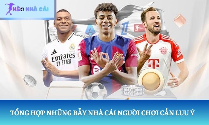 bẫy nhà cái thường gặp bẫy nhà cái thường gặp